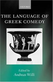 Cover of: The language of Greek comedy by edited by Andreas Willi.