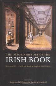 Cover of: The Irish book in English, 1550-1800 by edited by Raymond Gillespie and Andrew Hadfield.