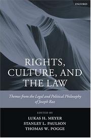 Cover of: Rights, culture, and the law: themes from the legal and political philosophy of Joseph Raz