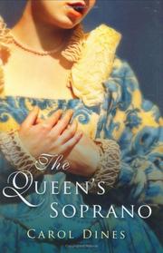 Cover of: The queen's soprano by Carol Dines