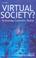 Cover of: Virtual Society?