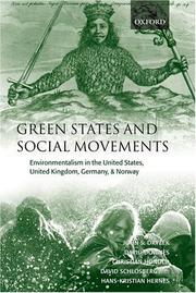 Green states and social movements by John S. Dryzek, John Dryzek, Daid Downs, Hans-Kristian Hernes, David Schlosberg