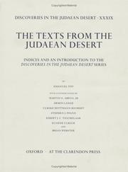 Cover of: The texts from the Judaean desert by edited by Emanuel Tov ; with contributions by Martin G. Abegg, Jr. ... [et al.].