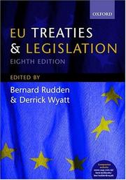 Cover of: Rudden and Wyatt's EU treaties and legislation