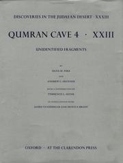 Cover of: Qumran Cave 4: XXIII by John Marco Allegro, Frank Moore Cross, Donald W. Parry, Eugene C. Ulrich, Richard J. Saley, Dana M. Pike, Andrew C. Skinner, Terrence L. Szink