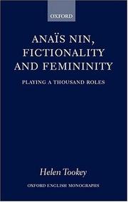 Cover of: Anaïs Nin, fictionality and femininity by Helen Tookey