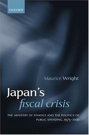 Cover of: Japan's Fiscal Crisis by Maurice Wright