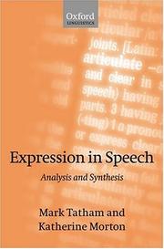 Cover of: Expression in Speech by Mark Tatham, Katherine Morton