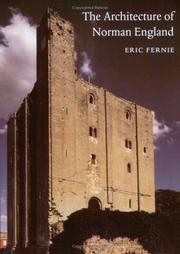 Cover of: The Architecture of Norman England by Eric Fernie