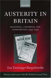 Cover of: Austerity in Britain by Ina Zweiniger-Bargielowska