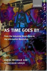 Cover of: As Time Goes By: From the Industrial Revolutions to the Information Revolution