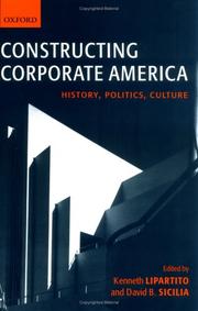 Cover of: Constructing corporate America: history, politics, culture