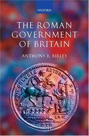 Cover of: The Roman government of Britain by Anthony Richard Birley