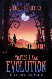 Cover of: Crater Lake : Evolution by Jennifer Killick