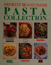 Cover of: Favorite brand name pasta collection. by 