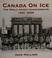 Cover of: Canada on ice