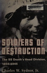 Soldiers of Destruction Ss Deaths Head by Charles Sydnor
