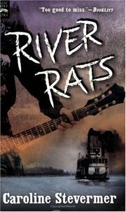 Cover of: River Rats by Caroline Stevermer