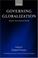 Cover of: Governing globalization