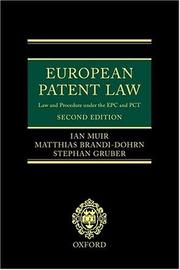Cover of: European patent law: law and procedure under the EPC and PCT