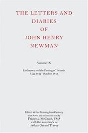 Cover of: The Letters and Diaries of John Henry Newman: Volume IX: Littlemore and the Parting of Friends May 1842-October 1843 (Letters and Diaries of John Henry Newman)