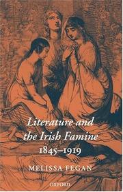 Cover of: Literature and the Irish famine, 1845-1919