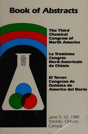 Cover of: Abstracts of Papers: Third Chemical Congress of North America