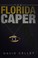 Cover of: The Florida Caper