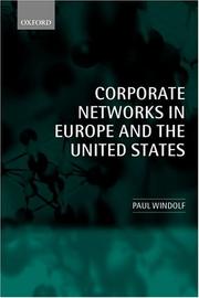 Cover of: Corporate Networks in Europe and the United States by Paul Windolf