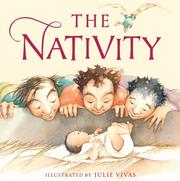 Cover of: The Nativity by Julie Vivas, Julie Vivas