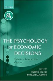 Cover of: The Psychology of Economic Decisions: Volume II: Reasons and Choices