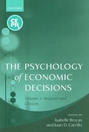 Cover of: The Psychology of Economic Decisions: Volume II: Reasons and Choices (Centre for Economic Policy Research)