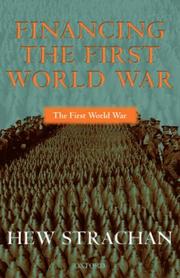 Cover of: Financing the First World War by Hew Strachan