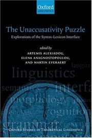 Cover of: The Unaccusativity Puzzle: Explorations of the Syntax-Lexicon Interface (Oxford Studies in Theoretical Linguistics, 5)