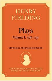 Cover of: Henry Fielding: Plays Volume I: 1728-1731 (Wesleyan Edition of the Works of Henry Fielding)