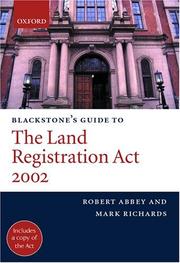 Cover of: Blackstone's guide to the Land Registration Act 2002