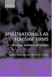 Cover of: Multinationals As Flagship Firms by Alan M. Rugman, Joseph R. D'Cruz