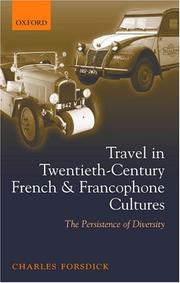 Cover of: Travel in twentieth-century French and Francophone cultures: the persistence of diversity