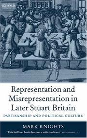 Cover of: Representation and Misrepresentation in Later Stuart Britain: Partisanship and Political Culture