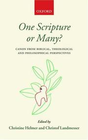 Cover of: One scripture or many?: canon from biblical, theological, and philosophical perspectives