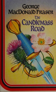 Cover of: The  Candlemass Road by George MacDonald Fraser