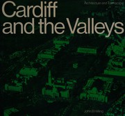 Cover of: Cardiff and the valleys: architecture and townscape