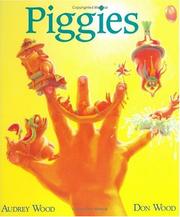 Cover of: Piggies by Audrey Wood, Don Wood