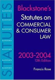 Cover of: Statutes on Commercial and Consumer Law, 2003/2004 | F. D. Rose