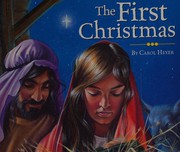 Cover of: The first Christmas by Carol Heyer
