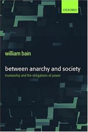 Between anarchy and society by William Bain