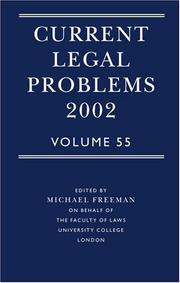Cover of: Current Legal Problems: Volume 55: 2002 (Law)