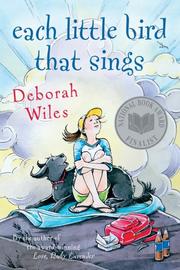 Cover of: Each Little Bird That Sings by Deborah Wiles