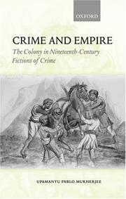 Cover of: Crime and empire: the colony in nineteenth-century fictions of crime