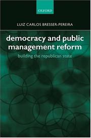 Cover of: Democracy and Public Management Reform by Luiz Carlos Bresser-Pereira